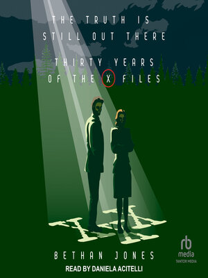 cover image of The Truth is Still Out There